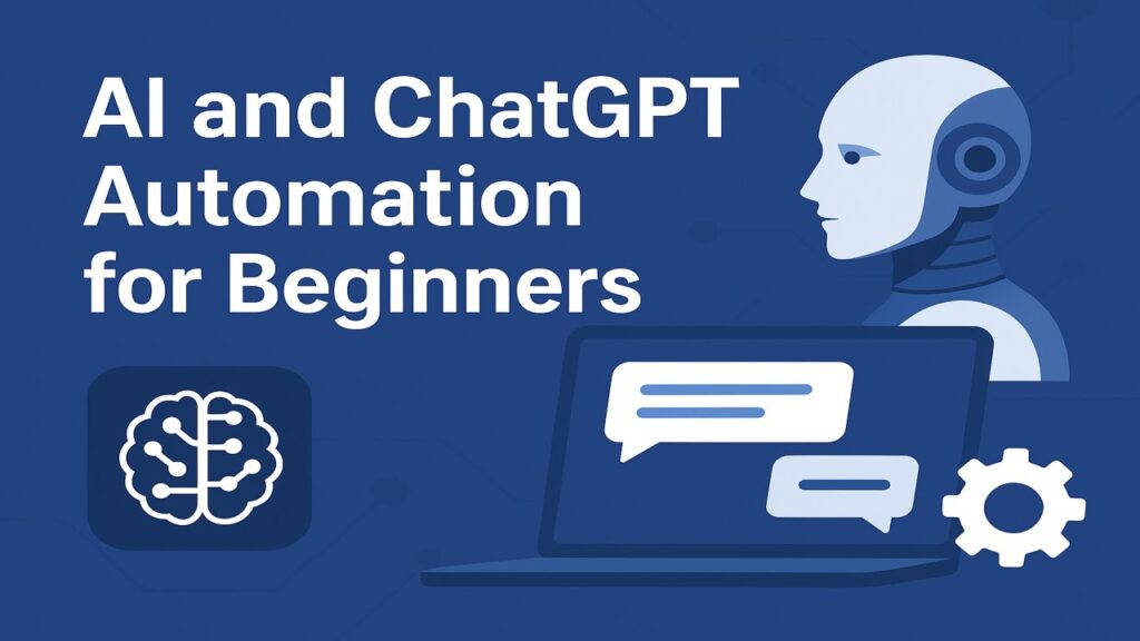 Beginner friendly AI and ChatGPT automation course for students and professionals